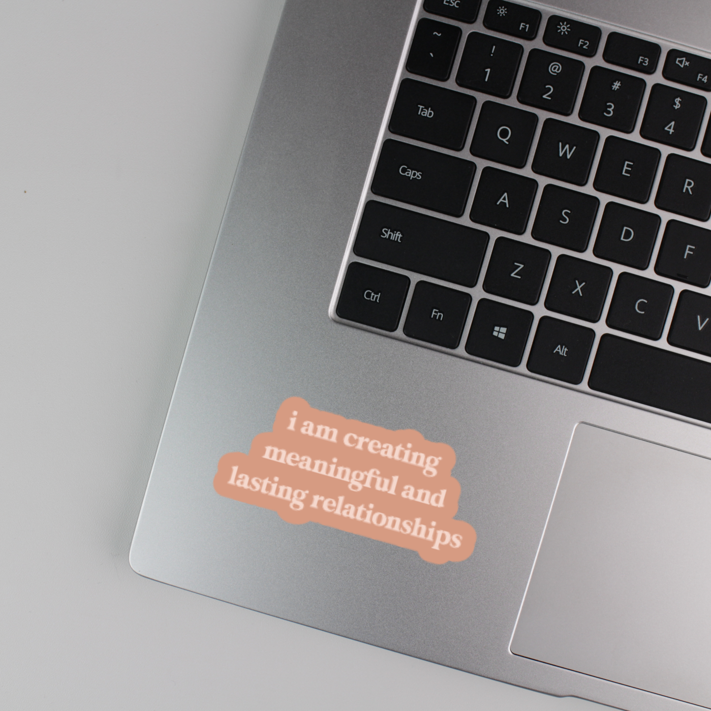 i am creating meaningful and lasting relationships sticker