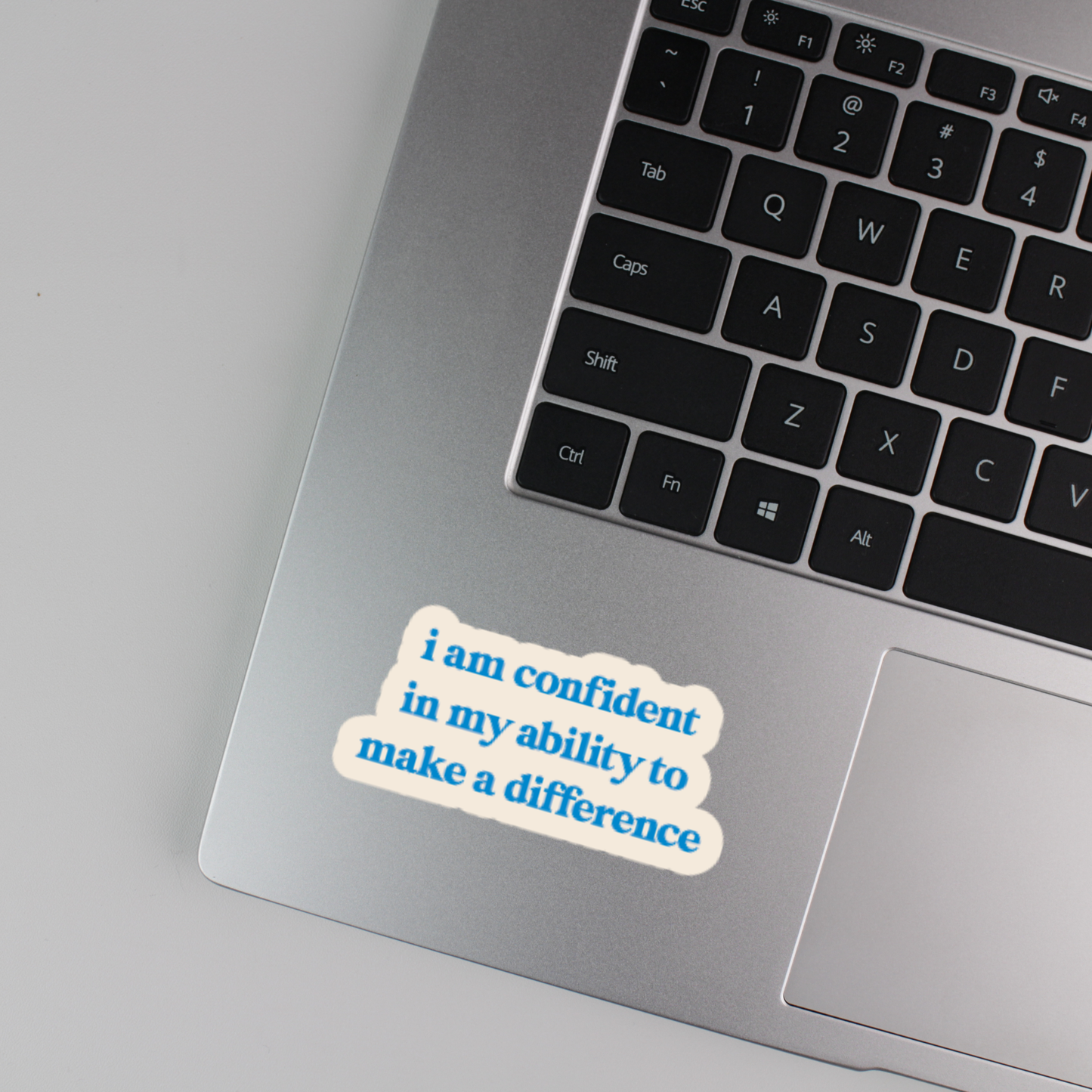 i am confident in my ability to make a difference sticker