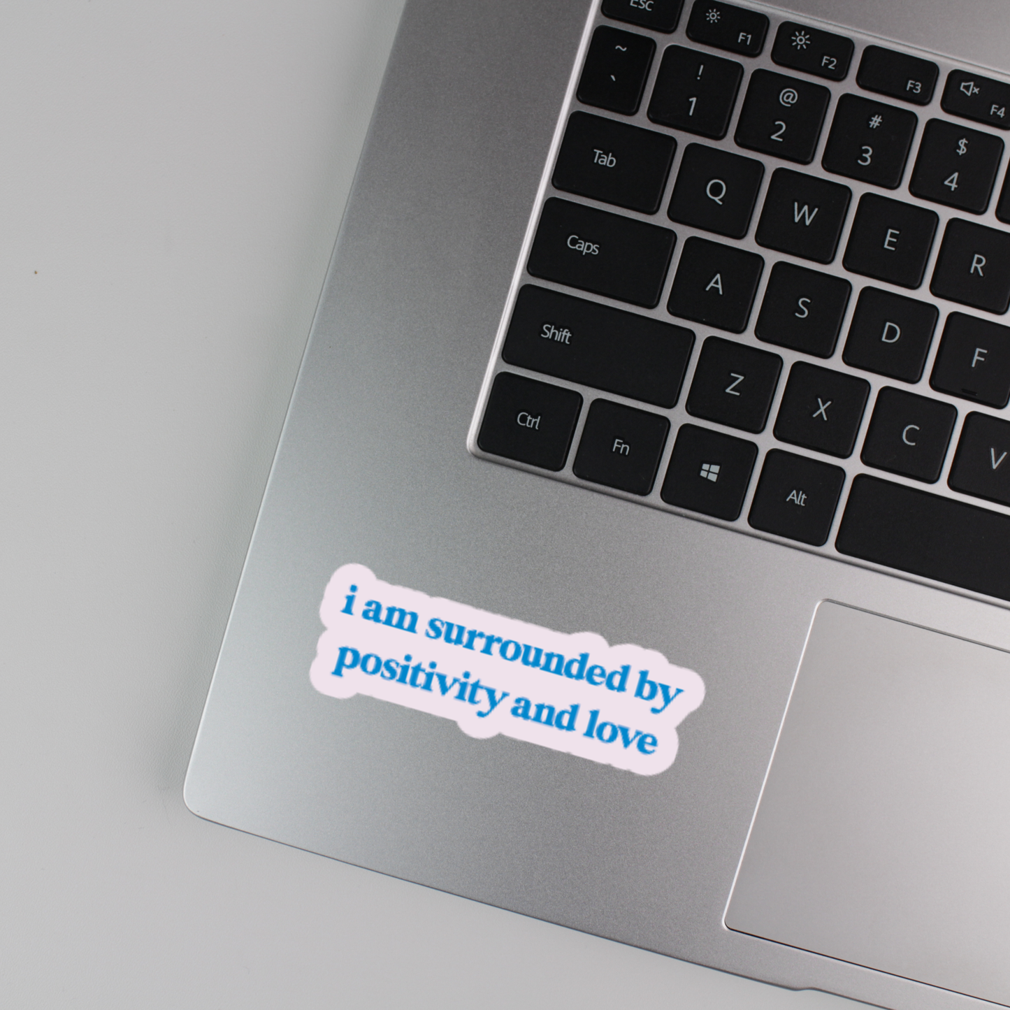 i am surrounded by positivity and love sticker