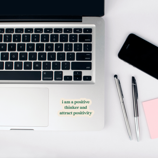 i am a positive thinker and attract positivity sticker