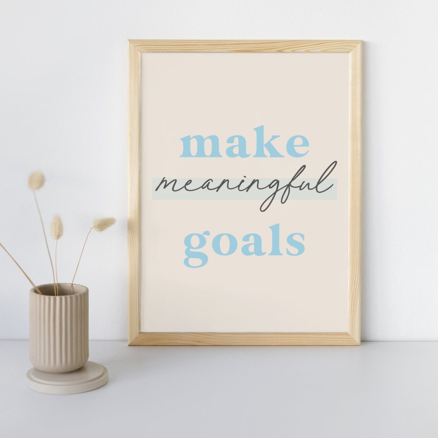 11x14 Poster Make Meaningful Goals