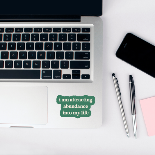 i am attracting abundance into my life sticker