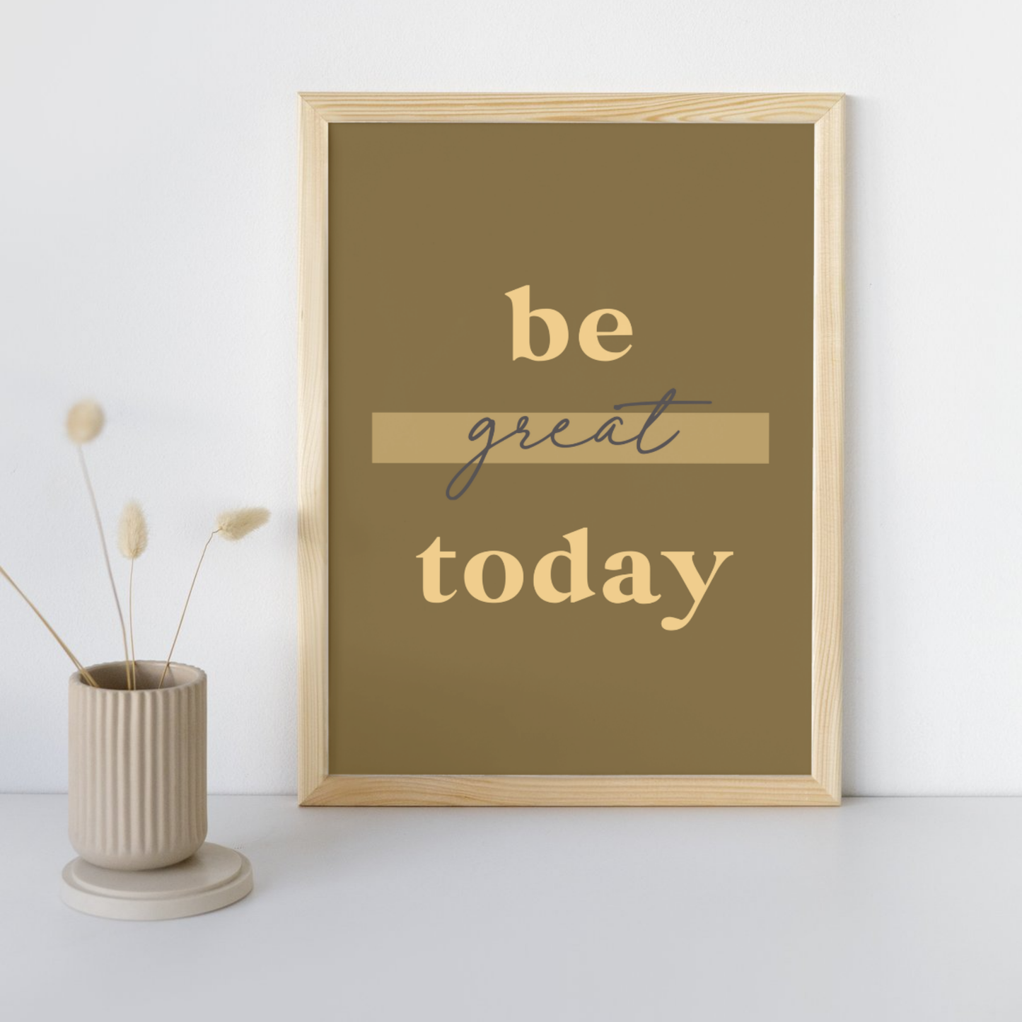 11x14 Poster Be Great Today