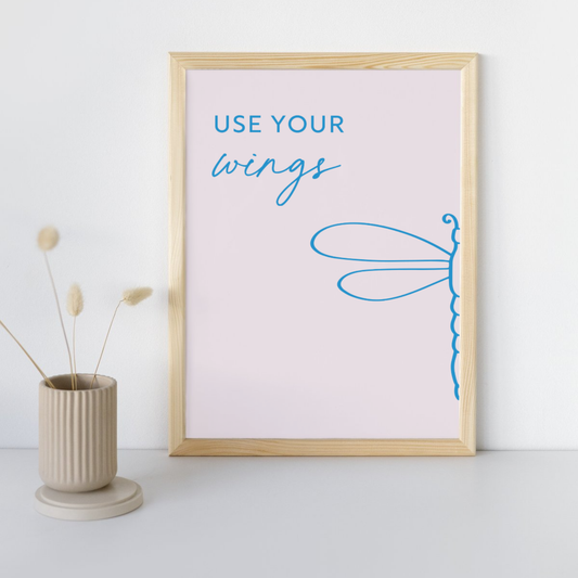 8x10 Poster Use Your Wings