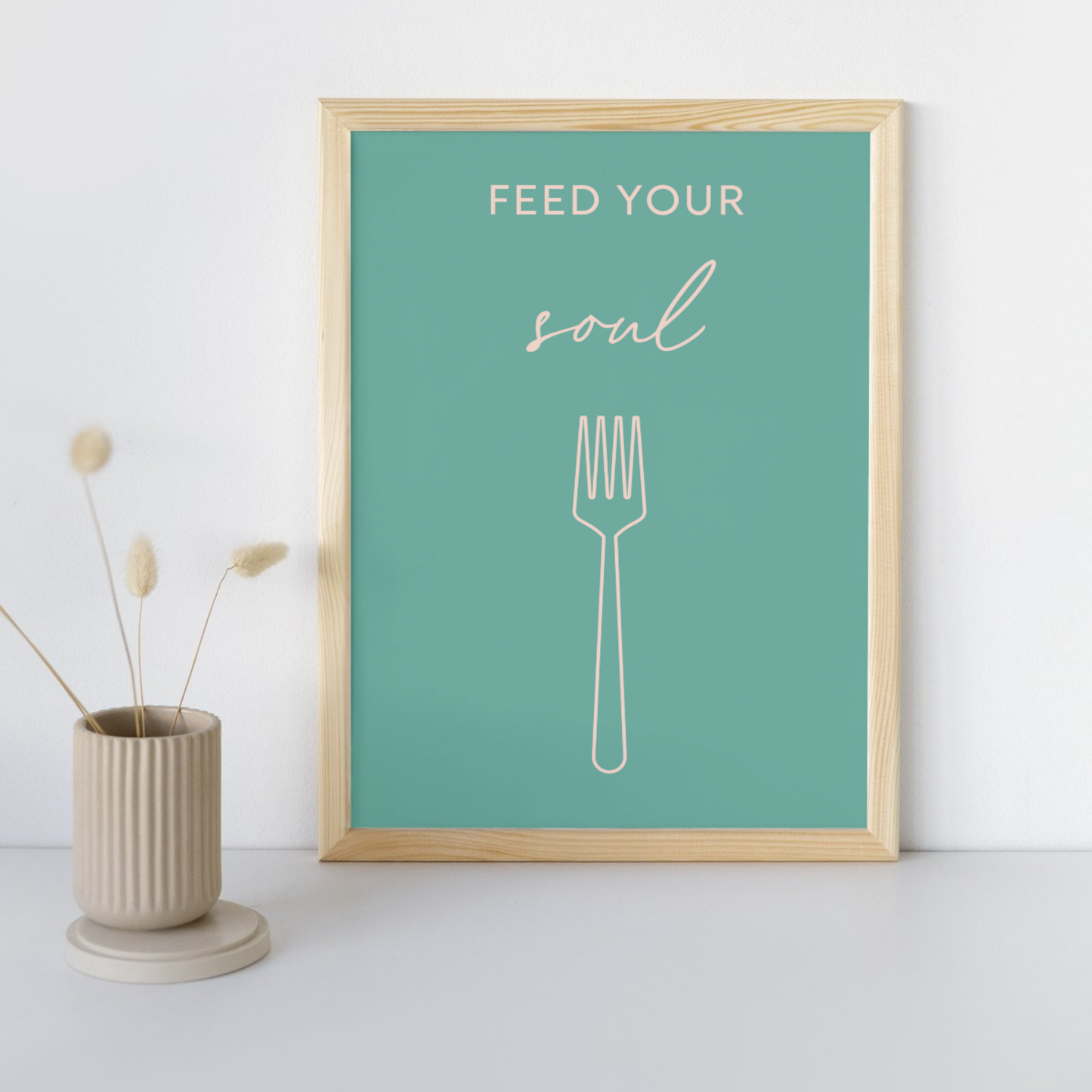 8x10 Poster Feed Your Soul