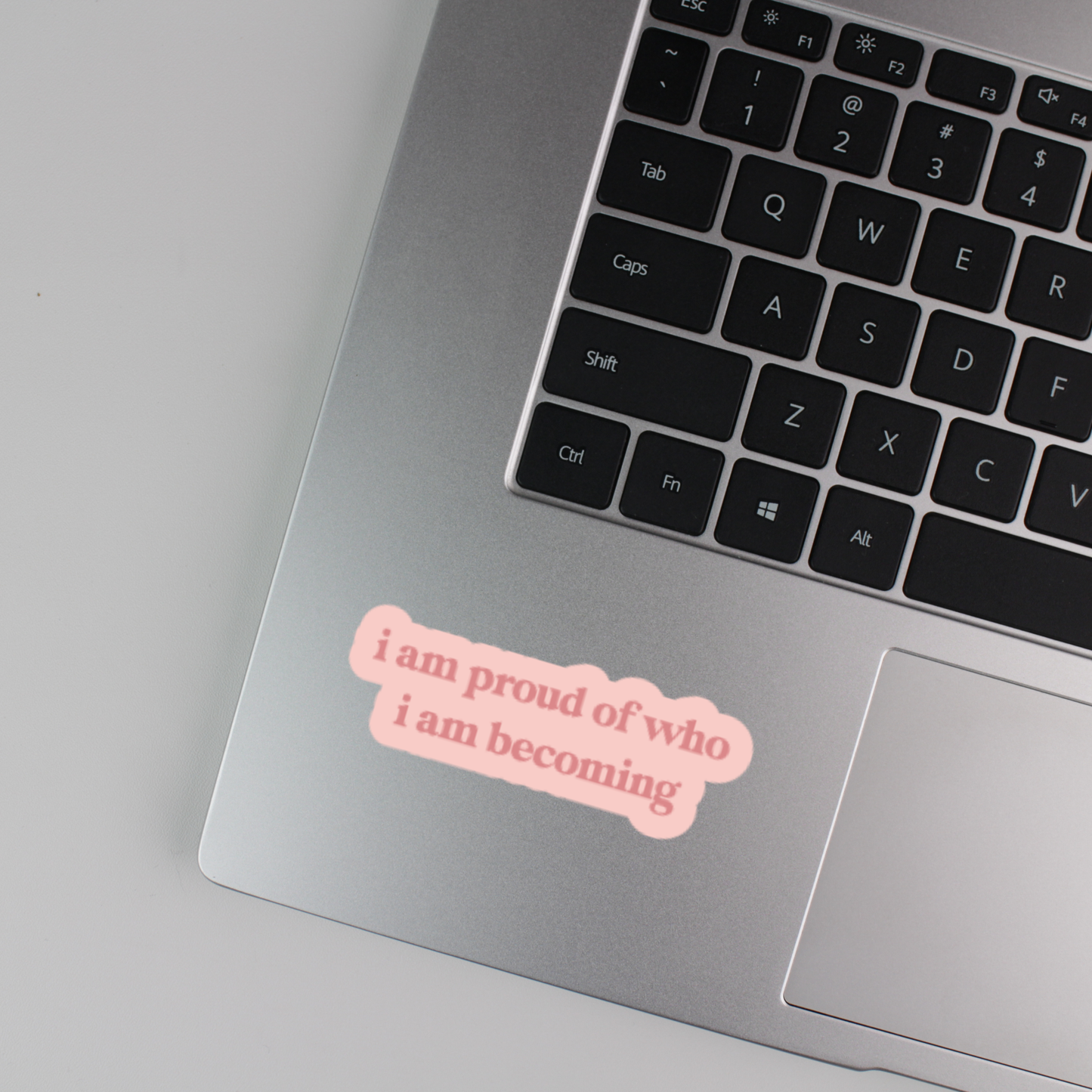 i am proud of who i am becoming sticker